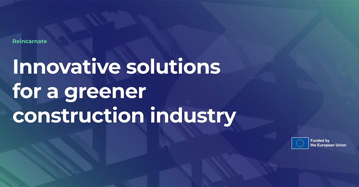Donkerblauwe sepia achtergrond van staalconstructie met op voorgrond in het groen de tekst 'Reincarnate' en in het wit de tekst met de doelstelling van EU-project Reincarnate 'Innovative Solutions for a greener construction industry'. In rechteronderhoek de Europese vlag met de tekst 'funded by the European Union'.